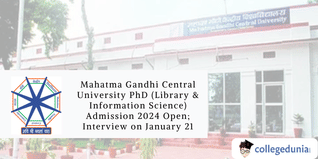 Mahatma Gandhi Central University PhD (Library & Information Science) Admission 2024 Open; Interview on January 21